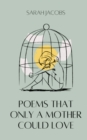 Poems Only A Mother Could Love - Book