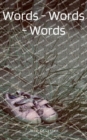 Words - Words -Words - Book