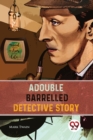 A Double Barrelled Detective Story - Book