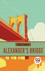 Alexander?S Bridge - Book