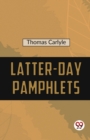 Latter-Day Pamphlets - Book