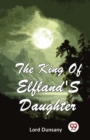The King of Elfland's Daughter - Book