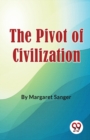 The Pivot of Civilization - Book