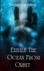 Exhale The Ocean From Orbit - Book