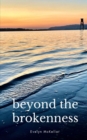 beyond the brokenness - Book