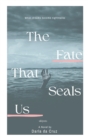The Fate That Seals Us - Book