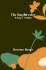The Sagebrusher : A Story of the West - Book