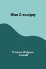 Miss Crespigny - Book
