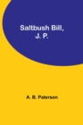 Saltbush Bill, J. P. - Book