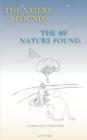 The Nature I found; The Me Nature found - Book