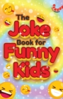 The Joke book for Funny Kids - Book