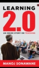 Learning 2.0 : An Inside Story on Teaching - eBook