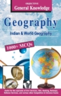 Objective General Knowledge Geography : MCQS on Everything an Educated Person is Expected to be Familiar with in Geography - Book