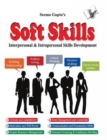 Soft Skills Living a Better Life : Interpersonal & Intrapersonal Skills Development - Book