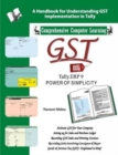 Gst Tally Erp9 : A Handbook for Understanding Gst Implementation in Tally - Book