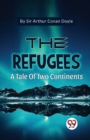 The Refugees a Tale of Two Continents - Book
