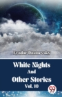 White Nights And Other Stories Vol. 10 - Book