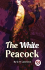 The White Peacock - Book