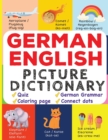 German English Picture Dictionary : Learn Over 500+ German Words & Phrases for Visual Learners ( Bilingual Quiz, Grammar & Color ) - Book