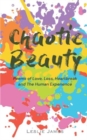 Chaotic Beauty - Book