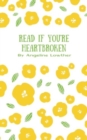 Read If You're Heartbroken - Book