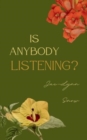 Is Anybody Listening? - Book