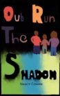 Outrun the Shadow - Book