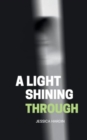 A Light Shining Through - Book