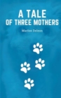 A tale of three mothers - Book