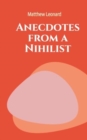 Anecdotes from a Nihilist - Book
