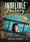 Indelible Journey : Real Life In The Contemporary World - eBook