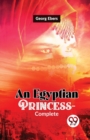An Egyptian Princess-Complete - Book
