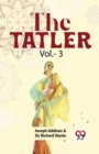 The Tatler Vol. - 3 - Book
