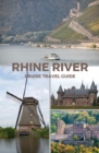 Rhine River Cruise Travel Guide - eBook