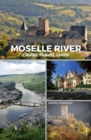 Moselle River Cruise Travel Guide - eBook
