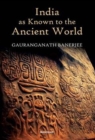 India as Known to the Ancient World - Book