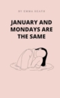 January and Mondays are the same - Book