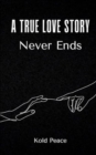 A True Love Story Never Ends - Book