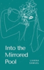 Into the Mirrored Pool - Book