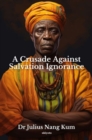 A Crusade Against Salvation Ignorance - eBook