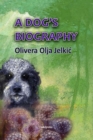 A Dog`s Biography - eBook