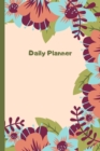 Daily Planner : Beautiful Floral daily planner for teens adults girls - Book