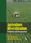 Agriculture Diversification : Problems and Perspectives - Book