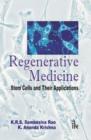 Regenerative Medicine : Stem Cells and their Applications - Book
