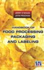 Handbook of Food Processing, Packaging & Labeling - Book