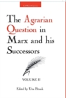 The Agrarian Question in Marx and His Successors (Vol. 2) - Book