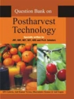 QUESTION BANK IN POSTHARVEST TECHNOLOGY - Book
