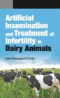 Artificial Insemination and Treatment of Infertility in Dairy Animals - Book