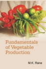 Fundamentals of Vegetable Production - Book