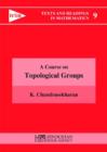 A Course on Topological Groups - Book